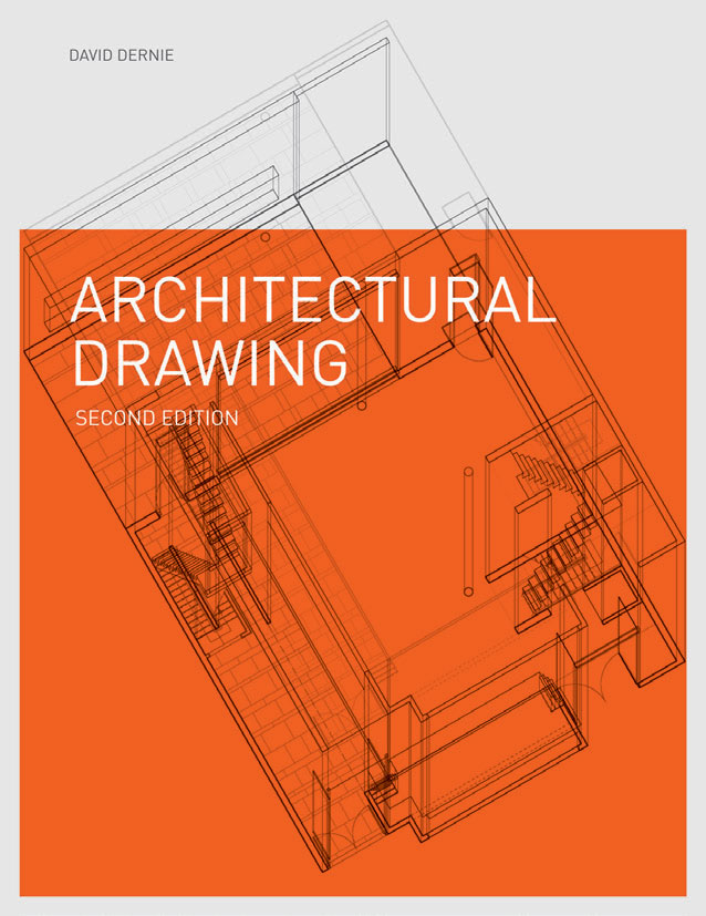 Book Architectural Drawing 2nd edition, by David Dernie and published